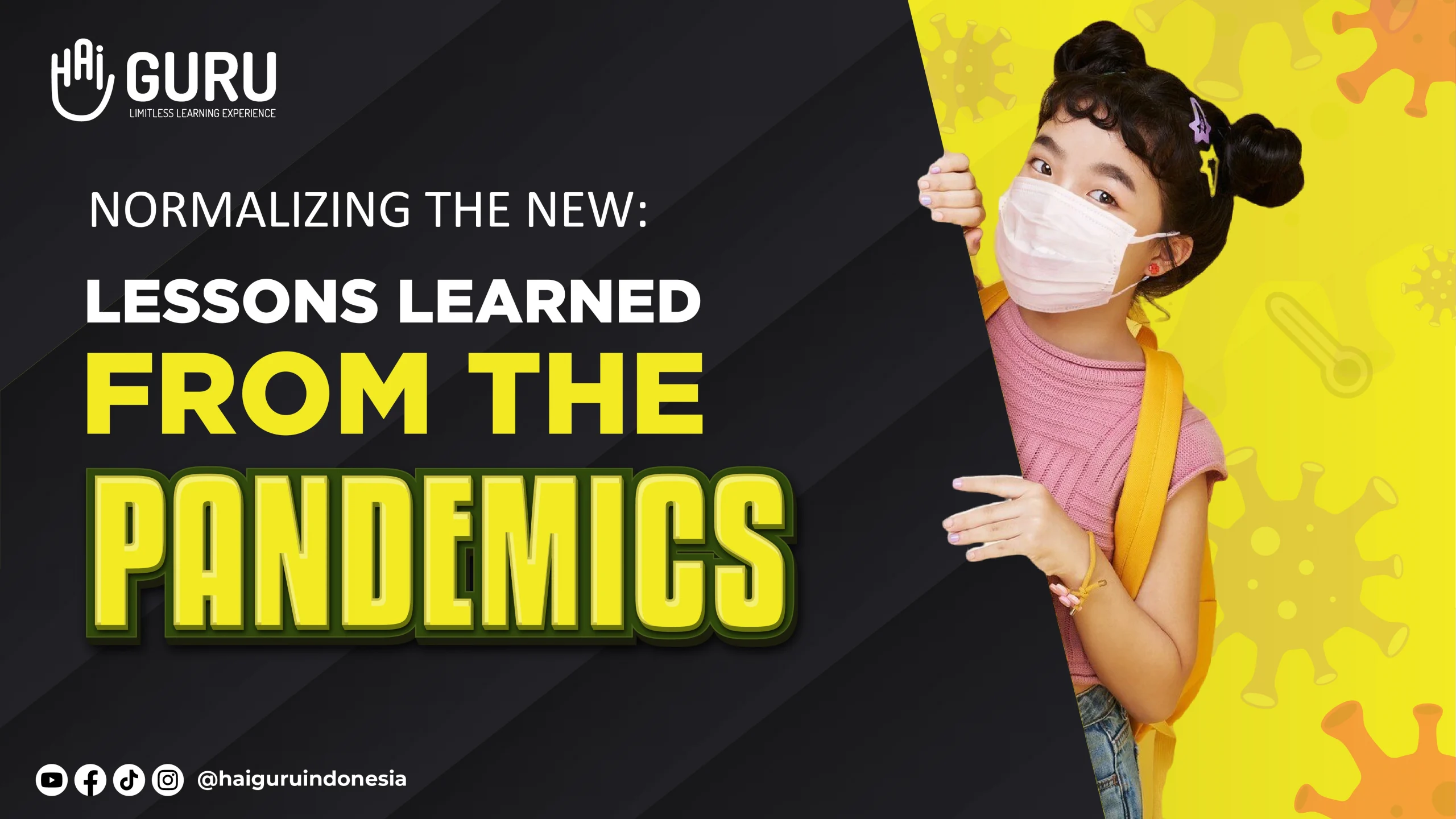 Normalizing The New: Lessons Learned from the Pandemics